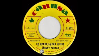 Johnny Farago - Ce merveilleux monde