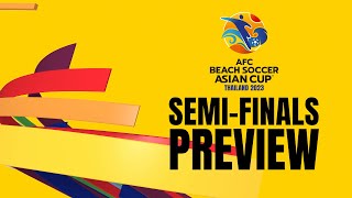#ACBeachSoccer Thailand 2023 Preview | Semi-Finals