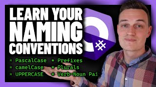 C# Naming Conventions - Never name your stuff bad again