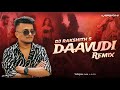 Daavudi - Taa Remix | DJ RAKSHITH S |Devara | NTR | Janhvi Kapoor | Koratala Siva | Anirudh |