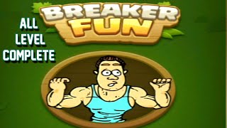 Breaker Fun - All Level Complete - Final Part - Last Level