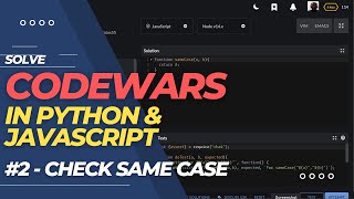 CODEWARS #2 - Check Same Case (solved in Python & Javascript)