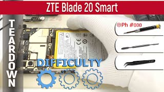 ZTE Blade 20 Smart 📱 Teardown Take apart Tutorial