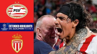 PSV Eindhoven vs. Monaco: Extended Highlights | UCL Qualifiers - Round 3 | CBS Sports Golazo