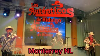 Los Auténticos de Hidalgo Desde Monterrey NL