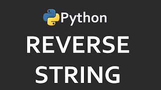 Reverse String In Python | Solutions For Python 100 Exercises | Program43 | CodingFacts