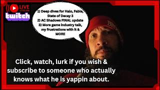 Real Talk w Red Re1ated | Fable, Halo, deep dives, AC Shadows final update, Industry yapping & more