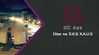 MC ASA - Diss na S.E.G X.A.U.S