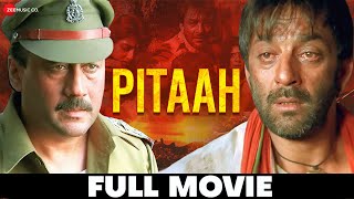 पिता Pitaah (2002) - Full Movie | Blockbuster Film| Sanjay Dutt, Jackie Shroff, Om Puri