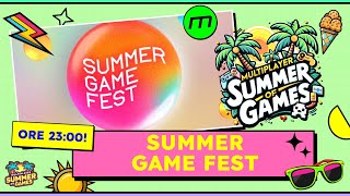 Summer Game Fest 2024 - Commentato e tradotto dal vivo