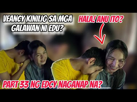 GRABE! VEANCY KINILIG SA GALAWANG EDU? PART 33 NG EDCY TILA NAGANAP NA?@KalingapRabOfficial