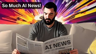 Another Massive Week in AI! (Summed Up in 10-Min)