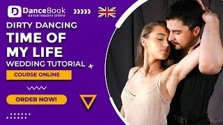 "Time Of My Life" - Wedding Dance Tutorial | First Dance Choreography