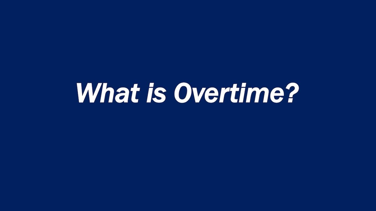 What Is Overtime? - YouTube