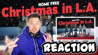 Home Free Reaction | Christmas In LA