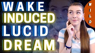 How to Induce Vivid Lucid Dreams Fast! | 𝙒𝙄𝙇𝘿 𝙏𝙐𝙏𝙊𝙍𝙄𝘼𝙇 | Wake Induced Lucid Dream