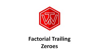 Factorial Trailing Zeroes | LeetCode 172 | Coding Interview Tutorial