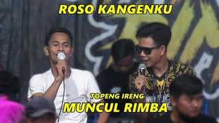 TOPENG IRENG MUNCUL RIMBA - ROSO KANGENKU - MBAH KAUM \u0026 MASNUR SULING