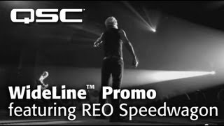 QSC WideLine Loudspeakers (featuring REO Speedwagon)