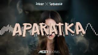 Joker \u0026 Sequence - Aparatka (MEZER '4fun' BOOTLEG)