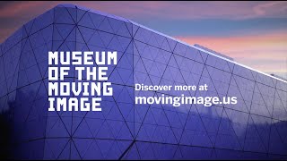 About Museum of the Moving Image (2023)