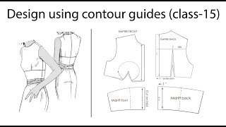 Design using contour guides part-1/ class-15/  pattern making for beginners