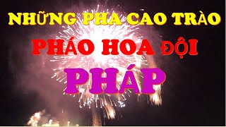 Những Pha Cao Trào Pháo Hoa Đội Pháp