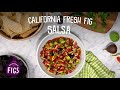 California Fresh Fig Salsa