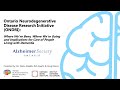 ONDRI on the Road: Educational Webinar co-hosted with Alzheimer Society Ontario