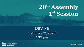 20th Legislative Assembly, 1st Session, Day 79 - Dene Kǝdǝ́ / North Slavey Interpretation