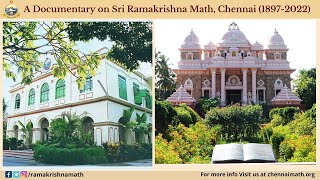 A Documentary on Sri Ramakrishna Math, Chennai (1897-2022)