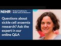 Ask the expert: sickle cell anaemia research