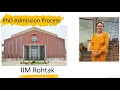 PhD at IIM Rohtak- Admission Process