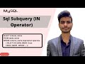 Sql Subquery (IN Operator).