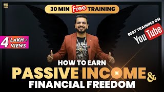 How to Earn Regular Passive Income & Achieve Financial Freedom | Pushkar Raj Thakur