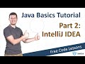 [2/9] Java Basics Tutorial – IntelliJ IDEA