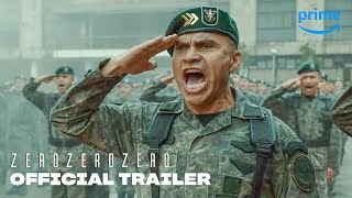 ZeroZeroZero - Official Trailer | Prime Video