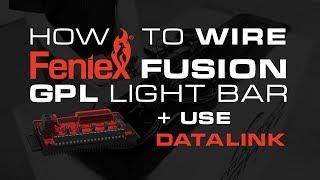 How to Wire the Feniex Fusion GPL Light Bar and Use Datalink