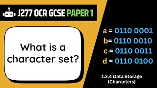 Character Sets | 2.4 | OCR GCSE Computer Science | J277
