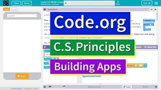 While Loops Lesson 11.2 Tutorial with Answers Code.org CS Principles