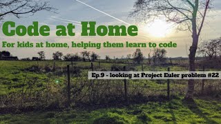 Code at Home Ep.9 - looking at Project Euler problem #22