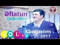 eflatun qubadov gelinim 2017 toy mahnisi azeri music official