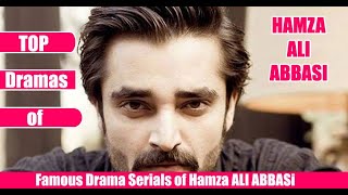 Top Super Hit Hamza Ali Abbasi Dramas List | Must Watch | Pakistani Dramas