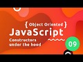 Object Oriented JavaScript Tutorial #9 - Constructors (under the hood)