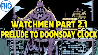 [เล่าเรื่อง] Watchmen (2.1/2) คอมิค Watchmen ต้นจนจบ 1 (ปูทาง Doomsday Clock)