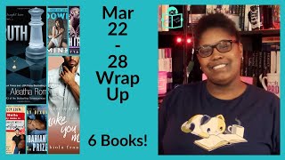 Mar 22 - 28 Wrap Up | Weekly Book Reviews | 2020 Week 13
