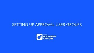 User Groups and 4-eye approval in Continia Document Capture