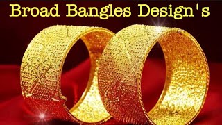 Broad Bangles Design#22kt gold big bangles#gold bangles