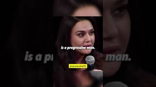 Behind Every Successful Woman Is A Progressive Man...! | Preity Zinta