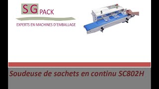 Soudeuse de sachets en continu horizontale SC802H